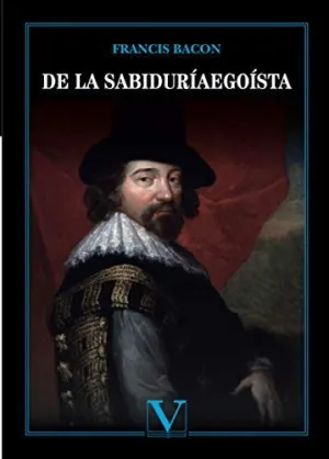 DE LA SABIDURÍA EGOÍSTA