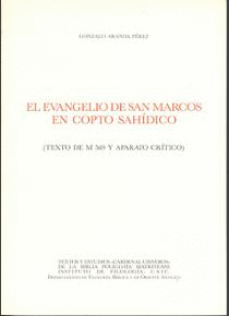 EL EVANGELIO DE SAN MARCOS EN COPTO SAHÍDICO (TEXTO DE M. 569 Y APARATO CRÍTICO)