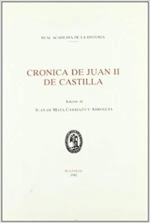 CRÓNICA DE JUAN II DE CASTILLA.