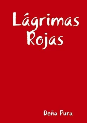 LÁGRIMAS ROJAS