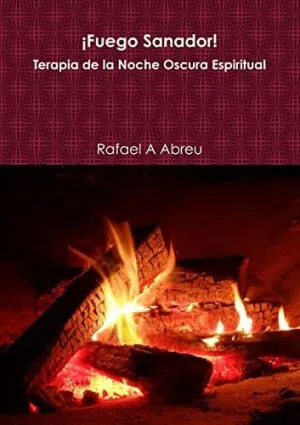 ?Fuego Sanador! Terapia de la Noche Oscura Espiritual