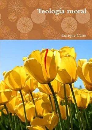 TEOLOGÍA MORAL