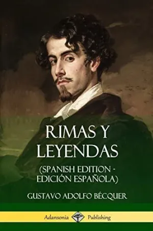 RIMAS Y LEYENDAS (SPANISH EDITION - EDICI?N ESPA?OLA)