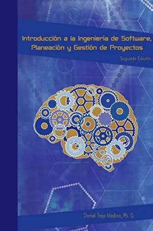 Introducción a la Ingeniería de Software, Planeación y Gestión de Proyectos Informáticos