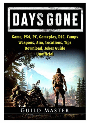 DAYS GONE GAME, PS4, PC, GAMEPLAY, DLC, <BR>