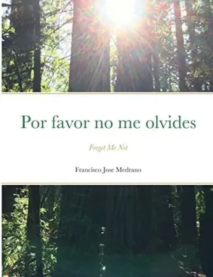 Por Favor no me Olvides