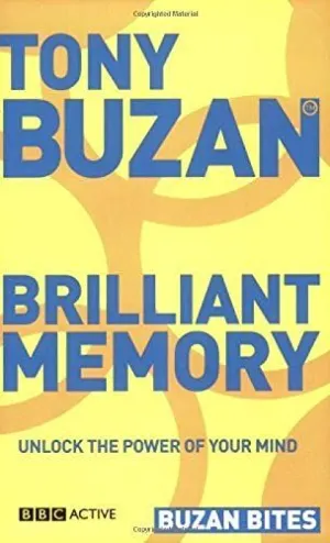 BUZAN BITES: BRILLIANT MEMORY:UNLOCK THE POWER OF YOUR MIND
