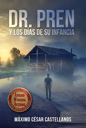 Dr. Pren y los Días de Su Infancia