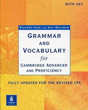 GRAMMAR & VOCABULARY CAE & CPE WORKBOOK WITH KEY NEW EDITION