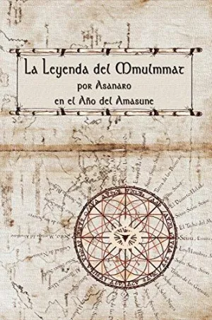 La Leyenda del Mmulmmat