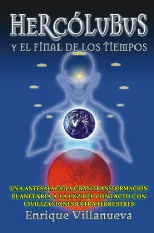 Hercolubus y el Final de los Tiempos