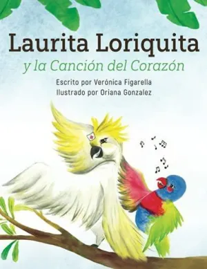 LAURITA LORIQUITA Y LA CANCIÓN DEL CORAZÓN