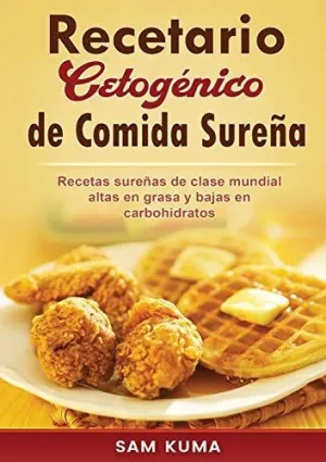 Recetario Cetogénico de Comida Sureña