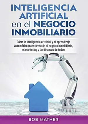 Inteligencia Artificial en el Negocio Inmobiliario