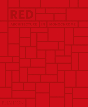 RED. ARCHITECTURE IN MONOCHROME
