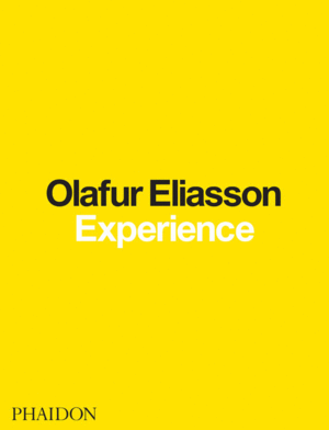 OLAFUR ELIASSON EXPERINCE