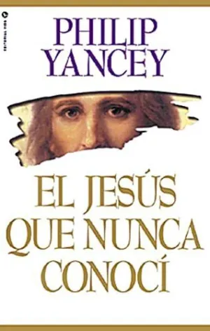 EL JESUS QUE NUNCA CONOCI