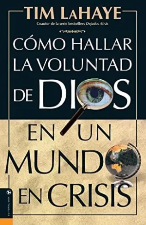 C Mo Hallar la Voluntad de Dios = Finding The Will Of God In a Crazy Mixed Up World