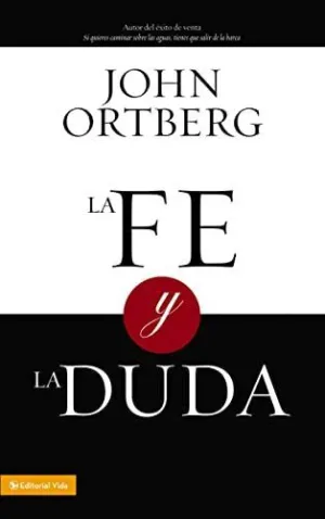 La Fe y la Duda