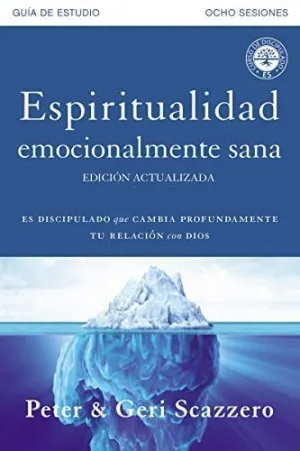 ESPIRITUALIDAD EMOCIONALMENTE SANA - GUÍA DE ESTUDIO