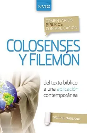 COMENTARIO BÍBLICO CON APLICACIÓN NVI COLOSENSES Y FILEMÓN