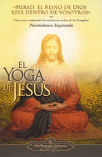 EL YOGA DE JESUS<BR>