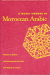 A BASIC COURSE IN MOROCCAN ARABIC (SOLO LIBRO)