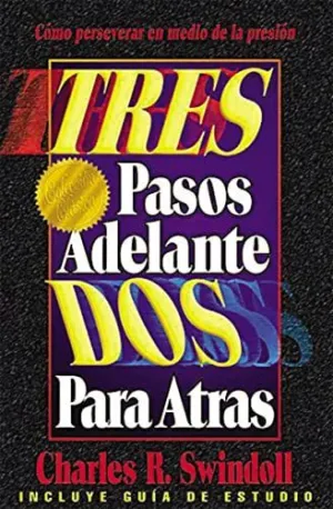 Tres Pasos Adelante Dos para Atras (Three Steps Forward, Two Steps Back)
