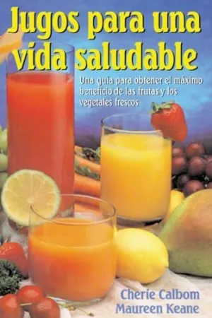 JUGOS PARA UNA VIDA SALUDABLE