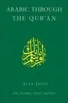 ARABIC THROUGH THE QUR'AN