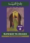 GATEWAY TO ARABIC (VOL. 2)
