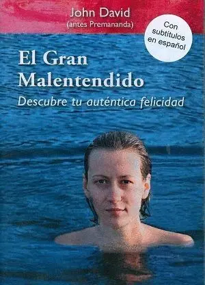 EL GRAN MALENTENDIDO. DESCUBRE TU AUTÉNTICA FELICIDAD (DVD)