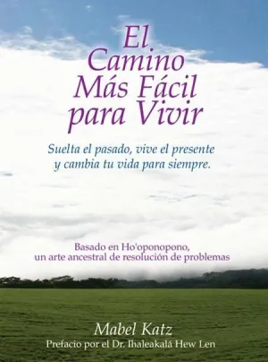 EL CAMINO MAS FACIL PARA VIVIR