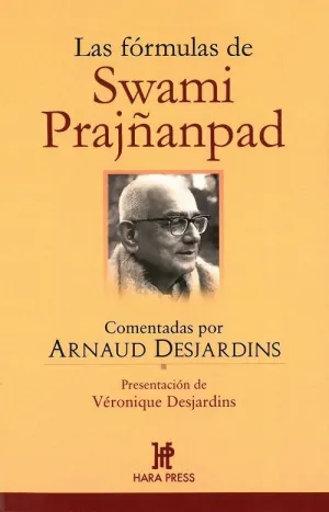LAS FÓRMULAS DE SWAMI PRAJÑANPAD
