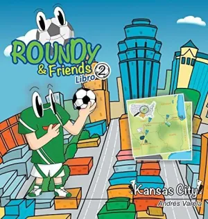 Roundy And Friends - Kansas City
