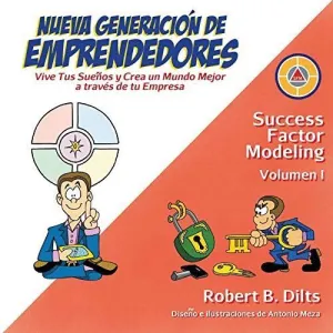 NUEVA GENERACION DE EMPRENDEDORES: VIVE TUS SUEÑOS Y CREA UN MUNDO MEJOR A TRAVES DE TU EMPRESA
