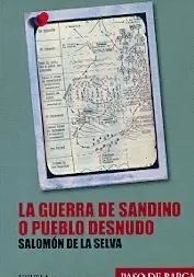 LA GUERRA DE SANDINO O PUEBLO DESNUDO