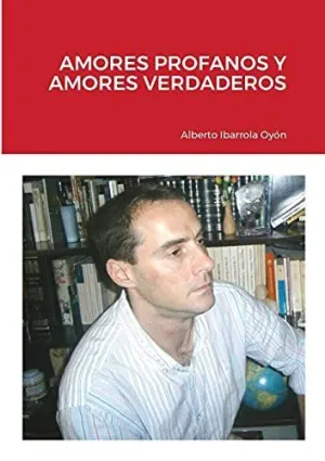 Amores Profanos y Amores Verdaderos