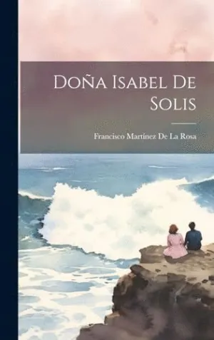 DOÑA ISABEL DE SOLIS.