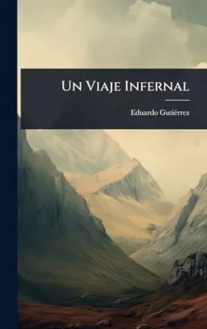 UN VIAJE INFERNAL