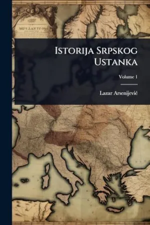 Istorija Srpskog Ustanka