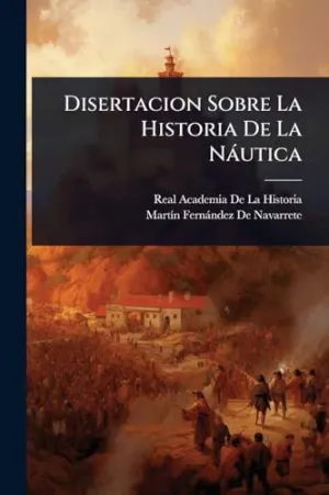 DISERTACION SOBRE LA HISTORIA DE LA NÃ¡UTICA