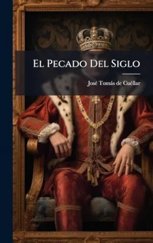 El Pecado del Siglo