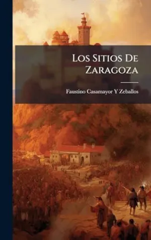 Los Sitios de Zaragoza