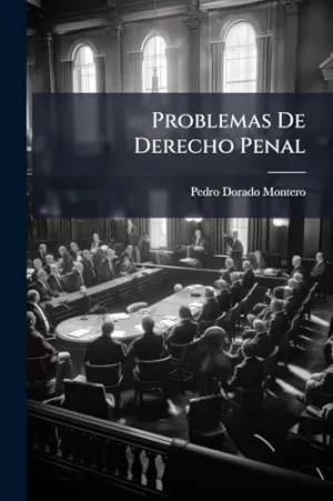Problemas de Derecho Penal