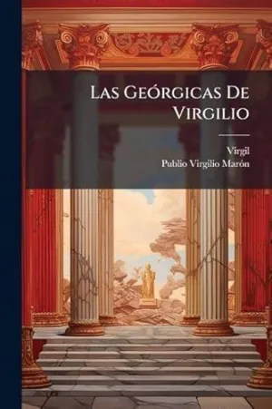 Las Geã³Rgicas de Virgilio