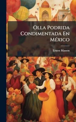 Olla Podrida Condimentada en Mã©Xico