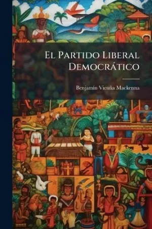 El Partido Liberal Democrã¡Tico