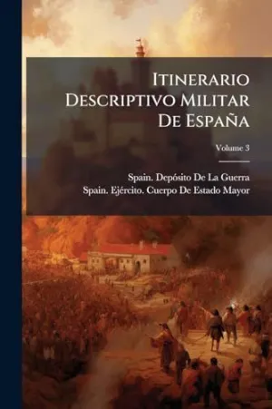 Itinerario Descriptivo Militar de Espaã±A
