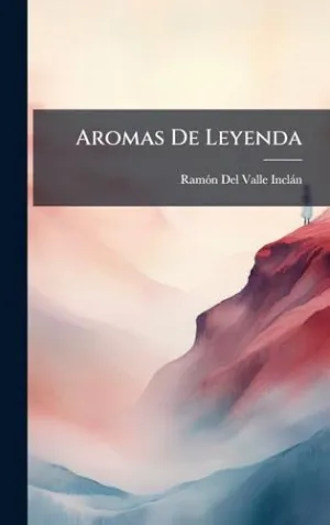 AROMAS DE LEYENDA